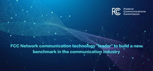 FCC Network 以區(qū)塊鏈賦能5G通信，引領下一代通訊產(chǎn)業(yè)變革